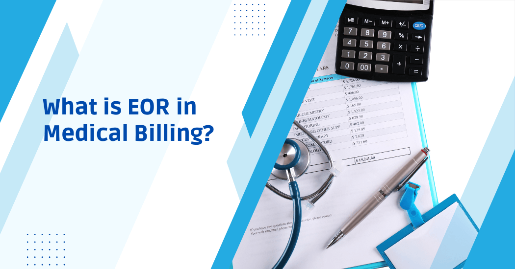EOR in Medical Billing